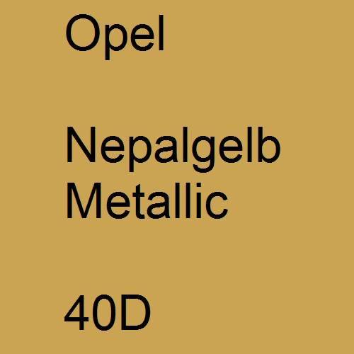 Opel, Nepalgelb Metallic, 40D.